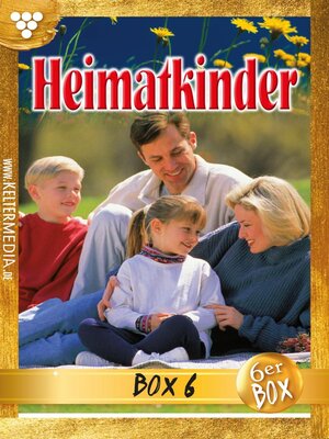cover image of Heimatkinder Jubiläumsbox 6 – Heimatroman